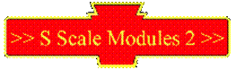 S Scale Modules 2 Button